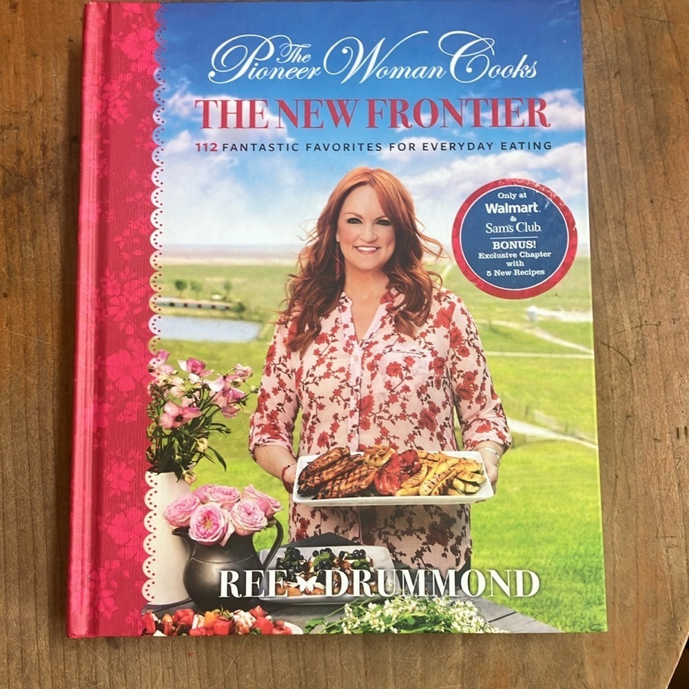 The Pioneer Woman The New Frontier Kitchen Cookbook Ree Drummond